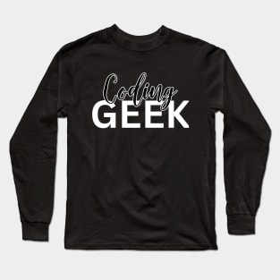 Coding Geek Long Sleeve T-Shirt